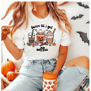 Beängstigend, bis ich Kaffehaus kriege T-Shirt