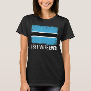Beängstigend Botswana Flag Beste Ehefrau je Famili T-Shirt