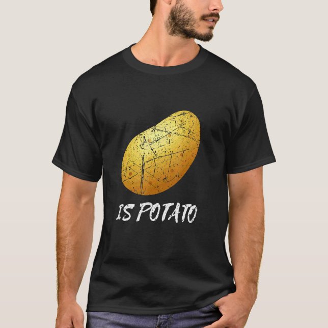 Beängstigend ist Kartoffelscherz. Nahrung T-Shirt (Vorderseite)