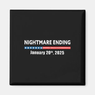 Beängstigend Night Ending 20. Januar 2025 Funny Pr Magnet