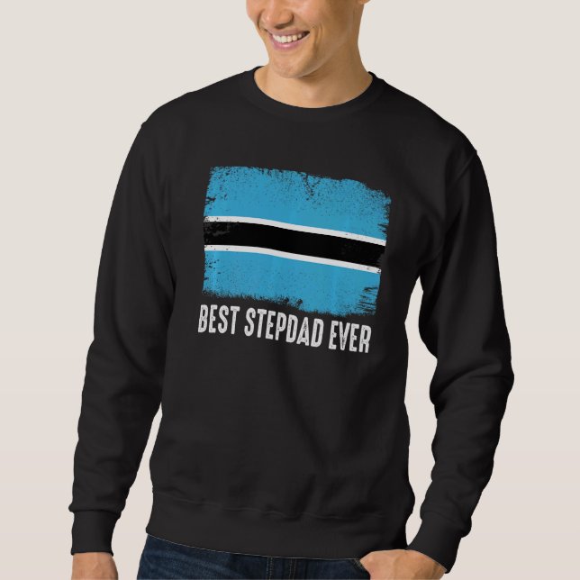Beängstigende Flagge Botswanas Beste Stepdad je Fa Sweatshirt (Vorderseite)