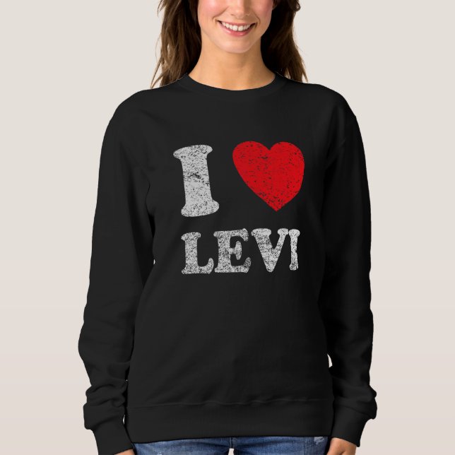 Beängstigender Grunge Worout Style I Liebe Levi Sweatshirt (Vorderseite)