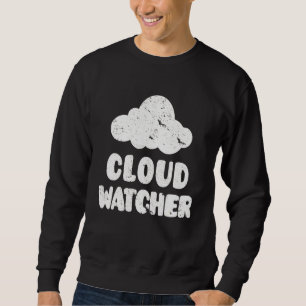 Beängstigender Retro Cloud Watcher Meteorologe Wea Sweatshirt