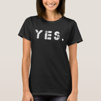 Beängstigendes JA-Shirt Funny T-Shirt, das einfach T-Shirt
