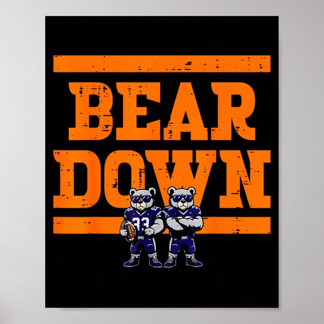 Bear Down Women Kids Boys Girls Youth Teen Men  Poster (Vorne)