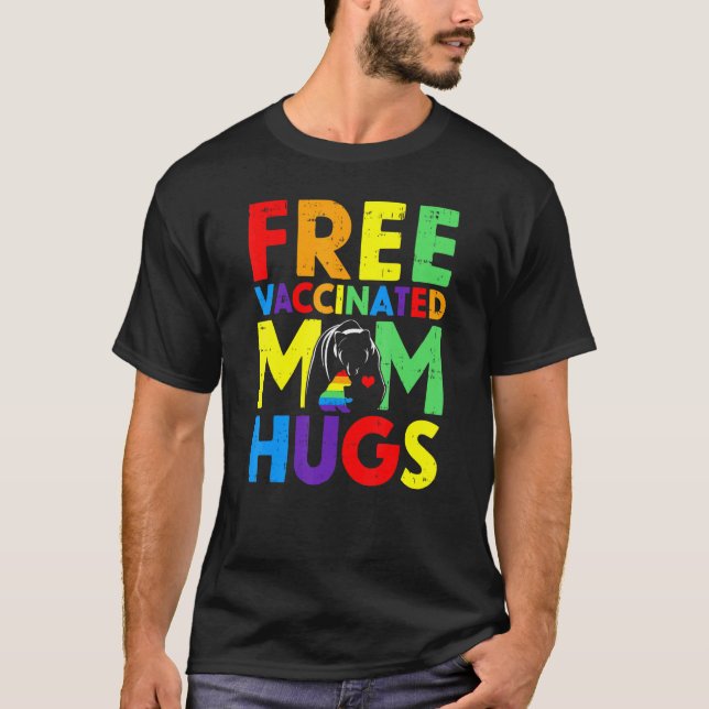 Bear Free vollständig geimpfte Mama Hugs Stolz All T-Shirt (Vorderseite)