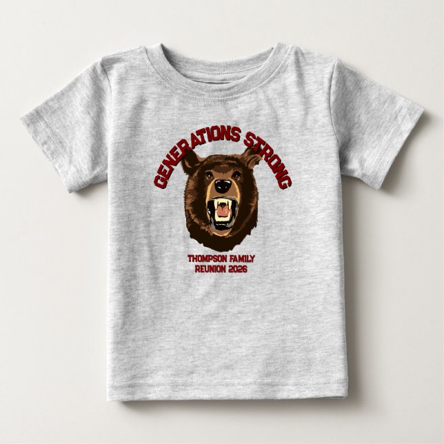 Bear “Generations Strong” Custom Family Reunion Baby T-shirt (Vorderseite)