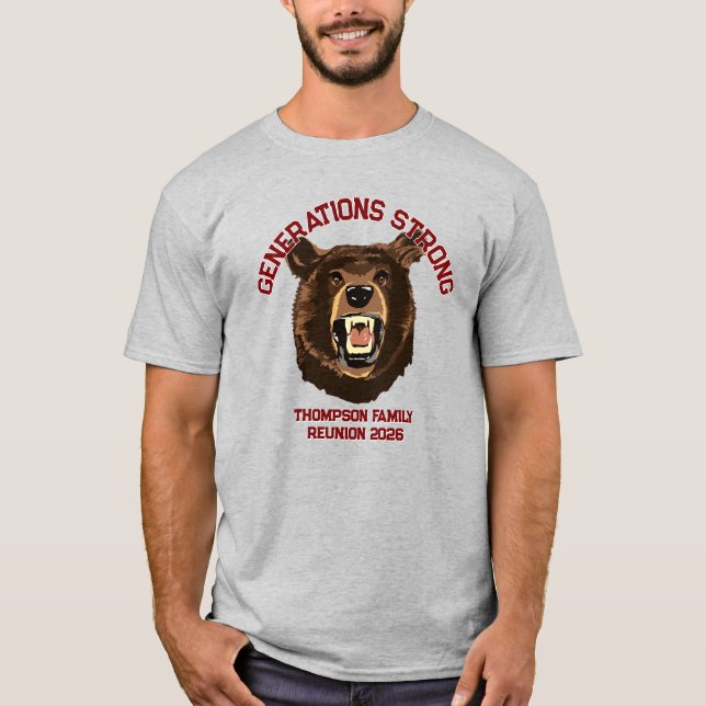Bear “Generations Strong” Custom Family Reunion  T-Shirt (Vorderseite)