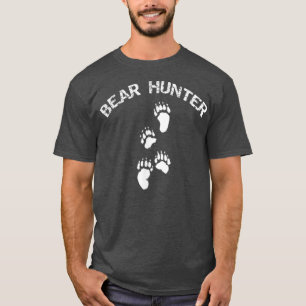 Bear Hunter Bear Junting T-Shirt