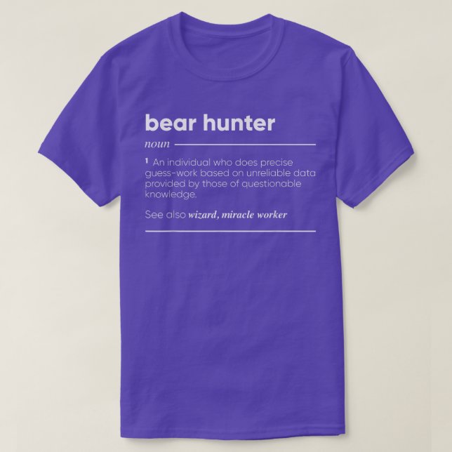 Bear Hunter Definition Funny Noun 240 T-Shirt (Design vorne)