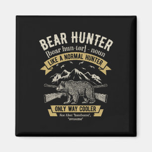 Bear Hunter T Shirt Vintag Jagd Gewitterjäger Magnet