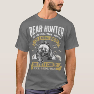 Bear Hunter T shirt Vintage Hunting Funny Hunters