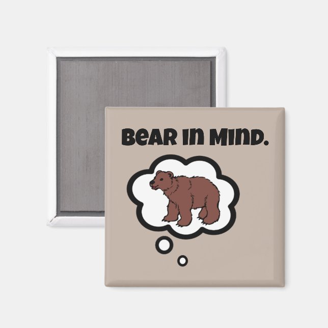 Bear in Mind - Funny Pun Cartoon Bären Design Magnet (Vorderseite/Rückseite)