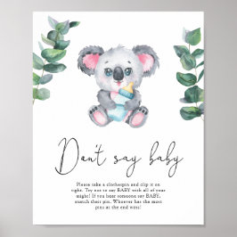Bear Koala Sag nicht Baby Poster