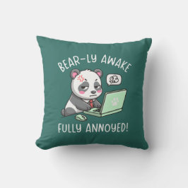 Bear-ly Awake Fully Annoyed - Panda Office Humor Kissen