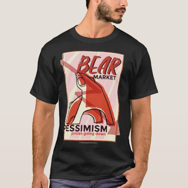 BEAR MARKET PESSIMISM T-Shirt (Vorderseite)