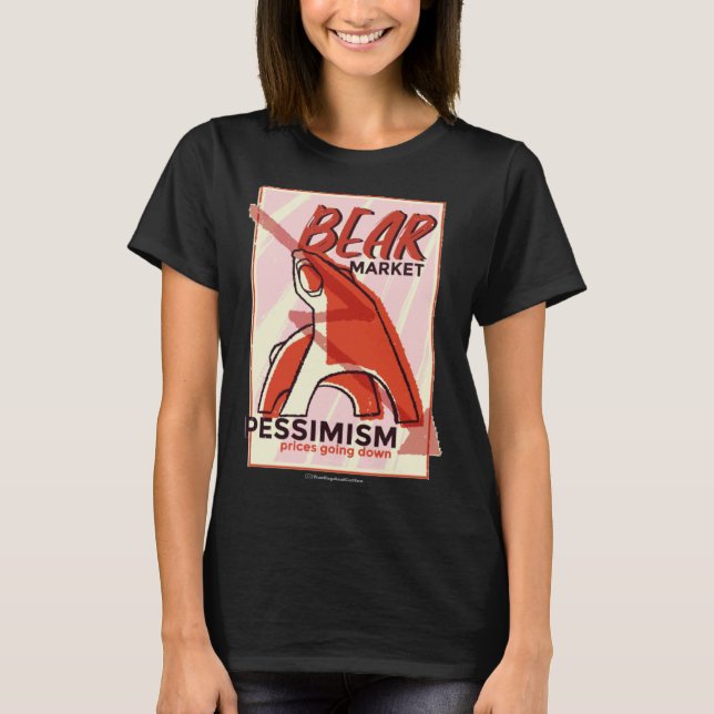 BEAR MARKET PESSIMISM T-Shirt (Vorderseite)