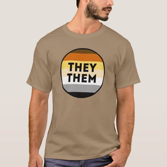 Bear Pronouns Pride T - Shirt (Vorderseite)