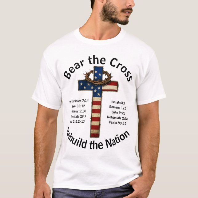 Bear the Cross - Rebuild the Nation T-Shirt (Vorderseite)