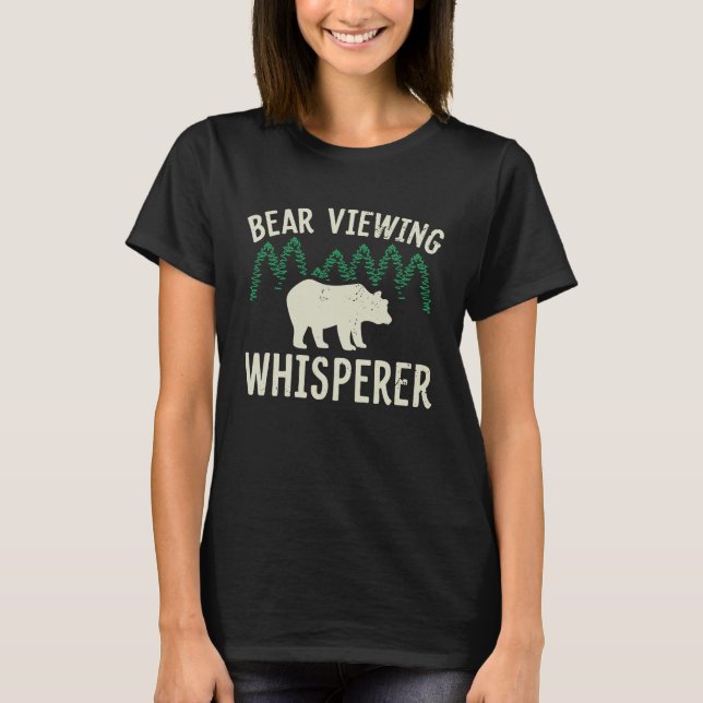 Bear View im Zoo Nationalpark oder Alaska Kreuzfah T-Shirt (Vorderseite)