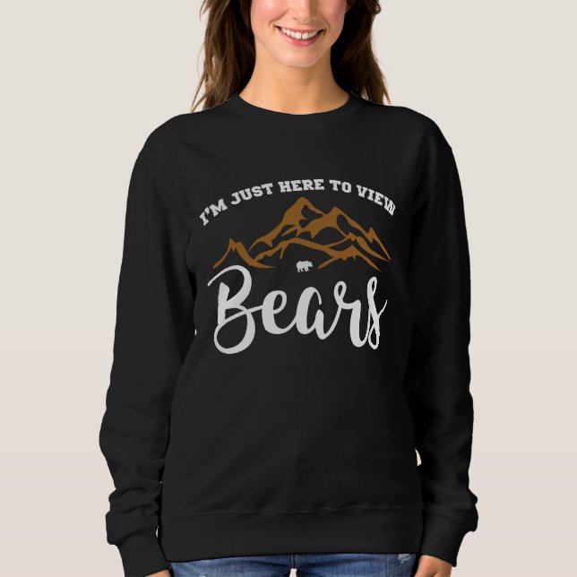 Bear Viewing in Zoo National Park or Alaska Cruise Sweatshirt (Vorderseite)