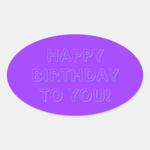 Bearbeitbares Happy Birthday oder Slogan Ovaler Aufkleber