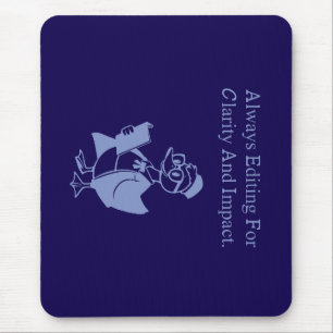 Bearbeiten für Klarheit und Wirkung Writer's Desig Mousepad