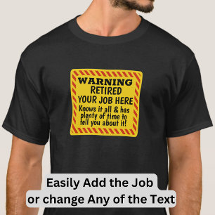 Bearbeiten VON JEDEM TEXT - Jobwarnung - Beruf neu T-Shirt