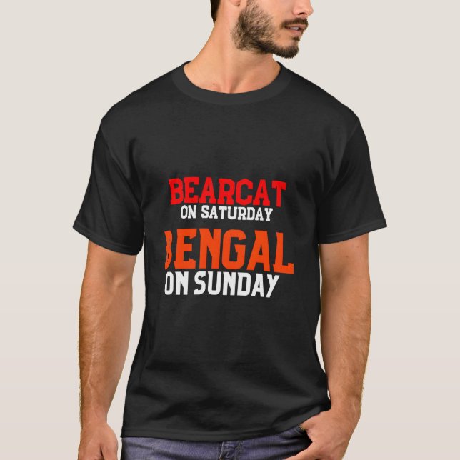 Bearcat On Saturday Bengal On Sunday T-Shirt (Vorderseite)