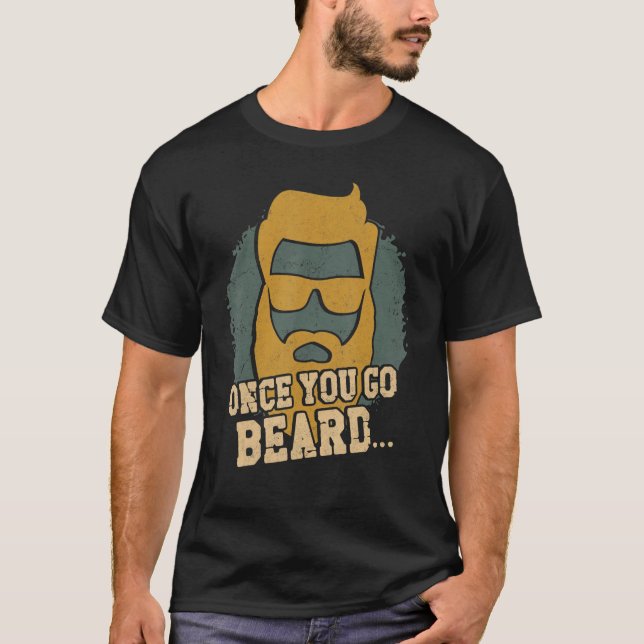 Beard Lover Bearded Man einmal Beardu2026 T-Shirt (Vorderseite)