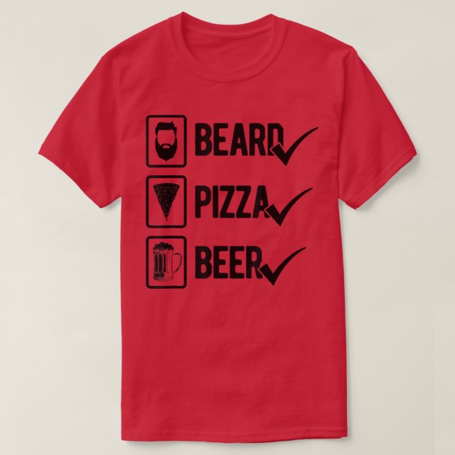 Beard Pizza Beer Karo Pizza Lover Pizza Ess It T-Shirt (Design vorne)