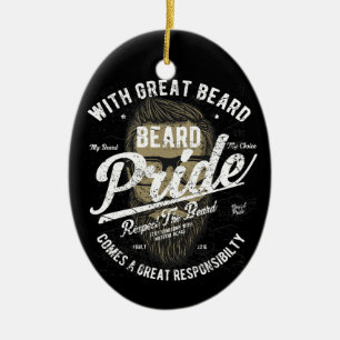 Beard Pride Großer Bart Große Verantwortung Keramikornament