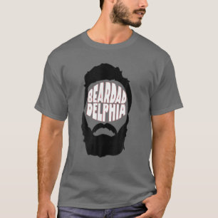 Beardadelphia Funny Beardadelphia Beard Dad Gift T-Shirt
