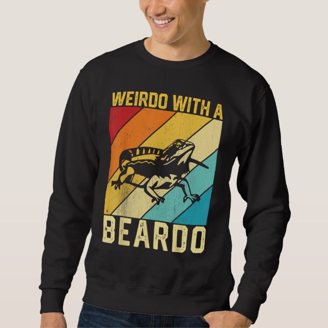 Bearded Dragon Beardie Weirdo With A Beardo 1 Sweatshirt (Vorderseite)