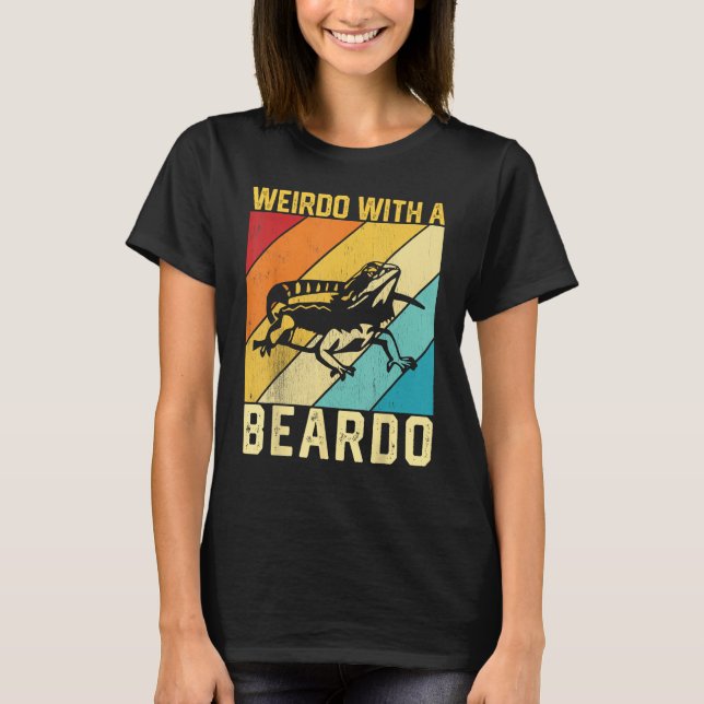 Bearded Dragon Beardie Weirdo With A Beardo 1 T-Shirt (Vorderseite)