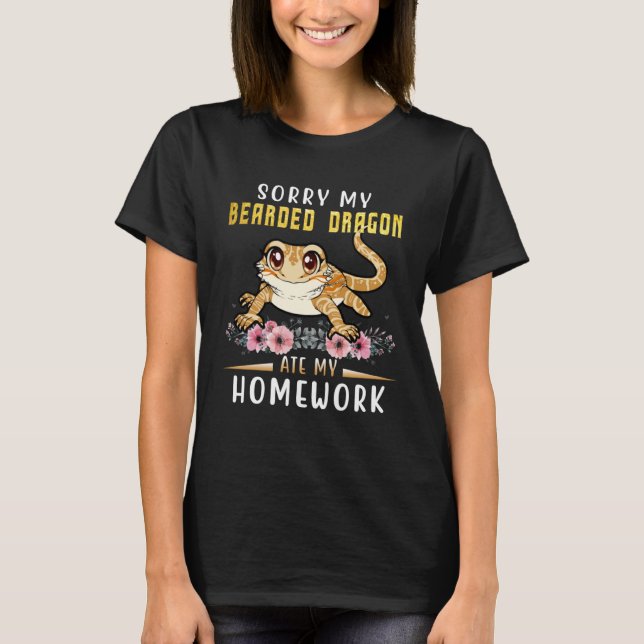 Bearded Dragon Cute Lizard  Beardie Ate My Homewor T-Shirt (Vorderseite)
