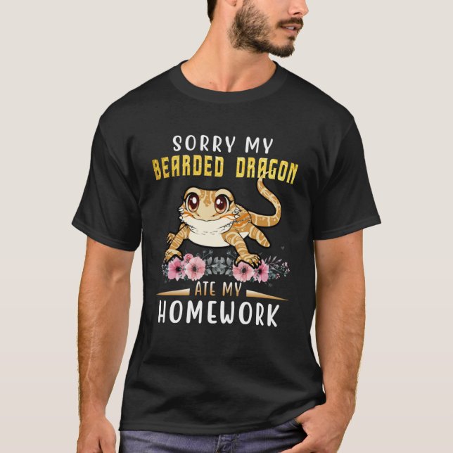 Bearded Dragon Cute Lizard  Beardie Ate My Homewor T-Shirt (Vorderseite)