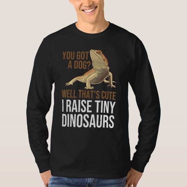 Bearded Dragon  Men Women  I Raise Tiny Dinosaurs T-Shirt (Vorderseite)