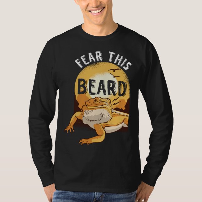 Bearded Dragon Pogona Pet Reptile Lizard Fear the  T-Shirt (Vorderseite)