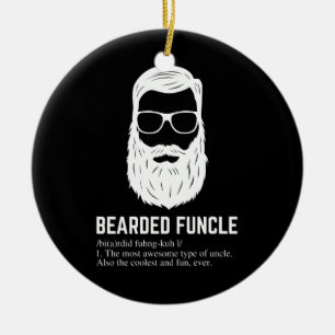 Bearded Funcle Funny Oncle Definition Keramik Ornament