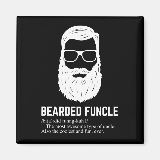 Bearded Funcle Funny Oncle Definition Magnet (Vorne)