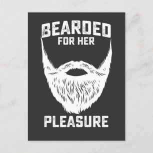 Bearded für ihr Vergnügen Funny Beard Mann Einladungspostkarte