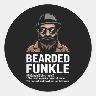 Bearded Uncle Definition T-Shirt Funny Funkle zum Runder Aufkleber
