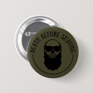 Bearded zites lustiges Bart Redewendungen Geschenk Button