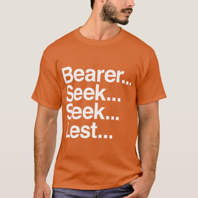 Bearer Seek Seek Lest T-Shirt (Vorderseite)