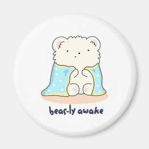 Bearly Awake Funny Sleepy Bären Puff Magnet