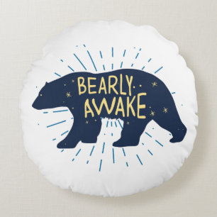 Bearly Awake Rundes Kissen