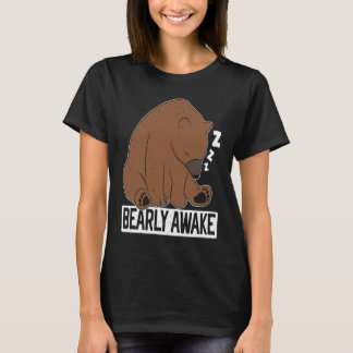 Bearly Awake Sleeping Bear Lover Wildlife Animal B T-Shirt