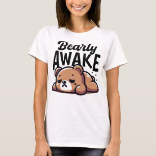 Bearly Awake Tired Bear Pub Funny T-Shirt