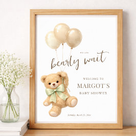Bearly Wait geschlechtsneutrale Babyparty Begrüßun Poster